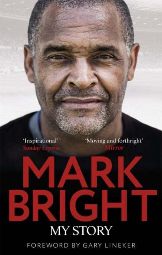 My Story av Mark Bright, Kevin Brennan