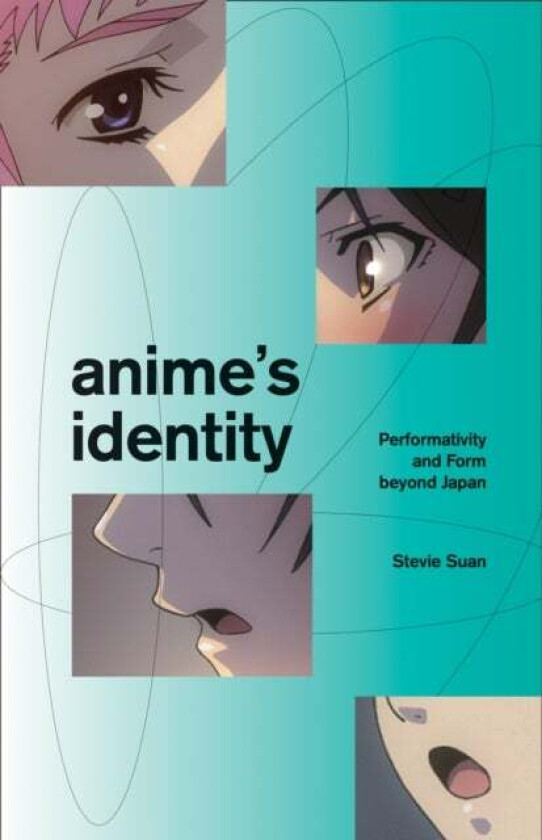 Anime's Identity av Stevie Suan