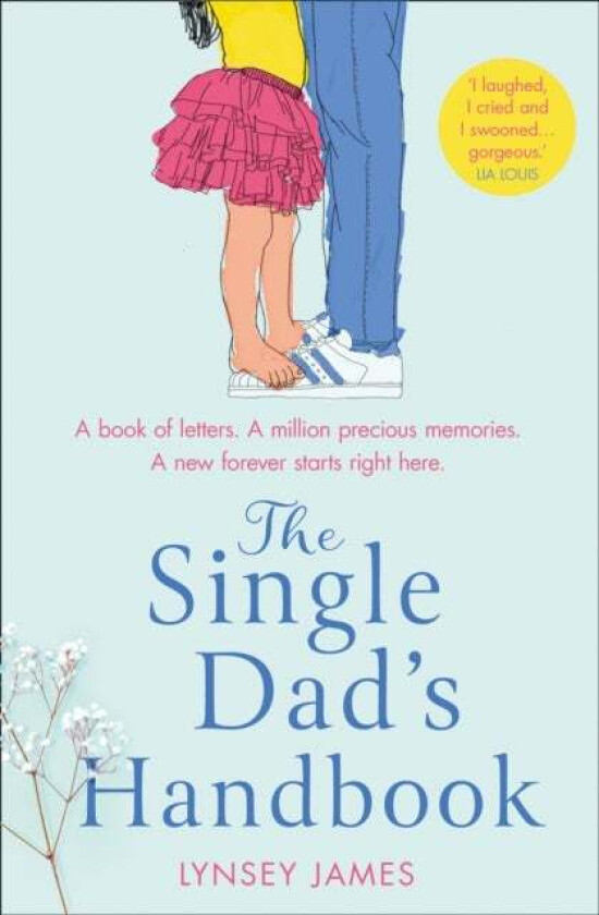 The Single Dad¿s Handbook av Lynsey James
