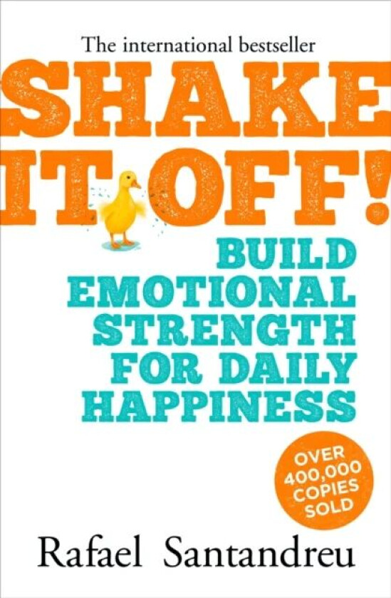 Shake It Off! av Rafael Santandreu