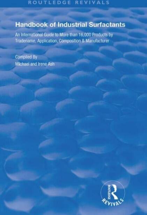 Handbook of Industrial Surfactants av Ash Michael, Ash Irene