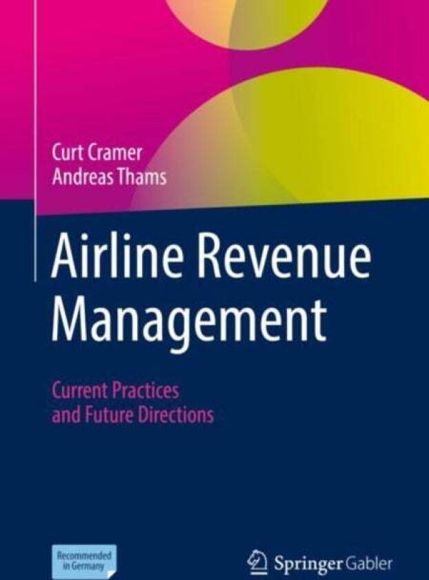 Airline Revenue Management av Curt Cramer, Andreas Thams