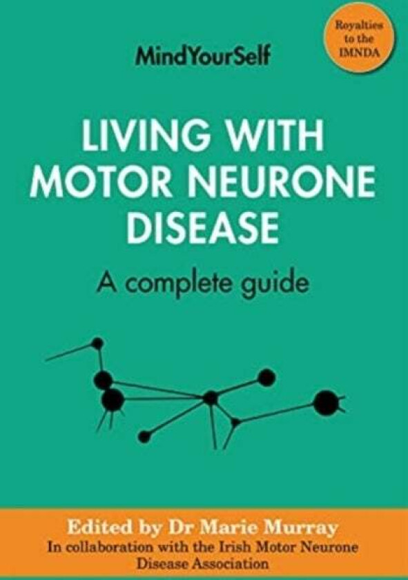 Living with Motor Neurone Disease