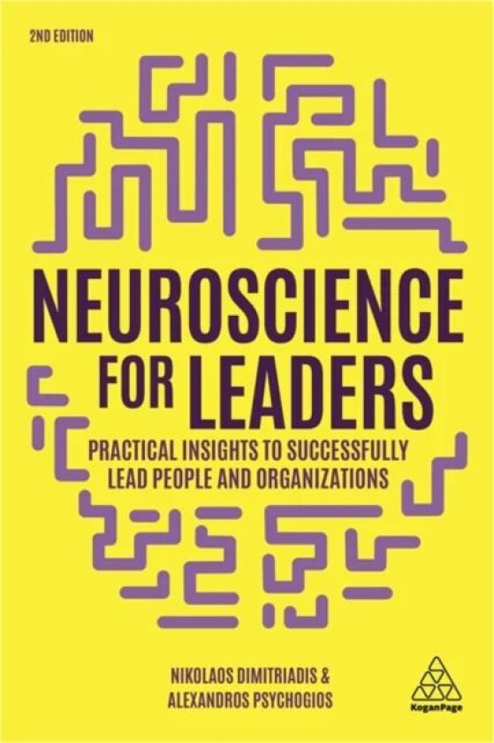 Neuroscience for Leaders av Dr Nikolaos Dimitriadis, Dr Alexandros Psychogios