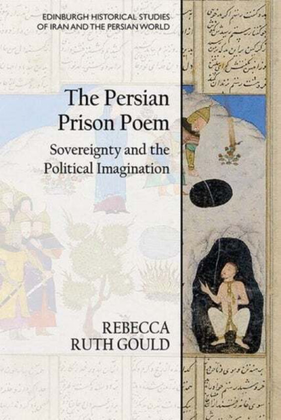 The Persian Prison Poem av Rebecca Ruth Gould