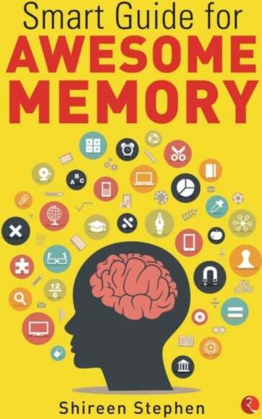 SMART GUIDE FOR AWESOME MEMORY av Shireen Stephen