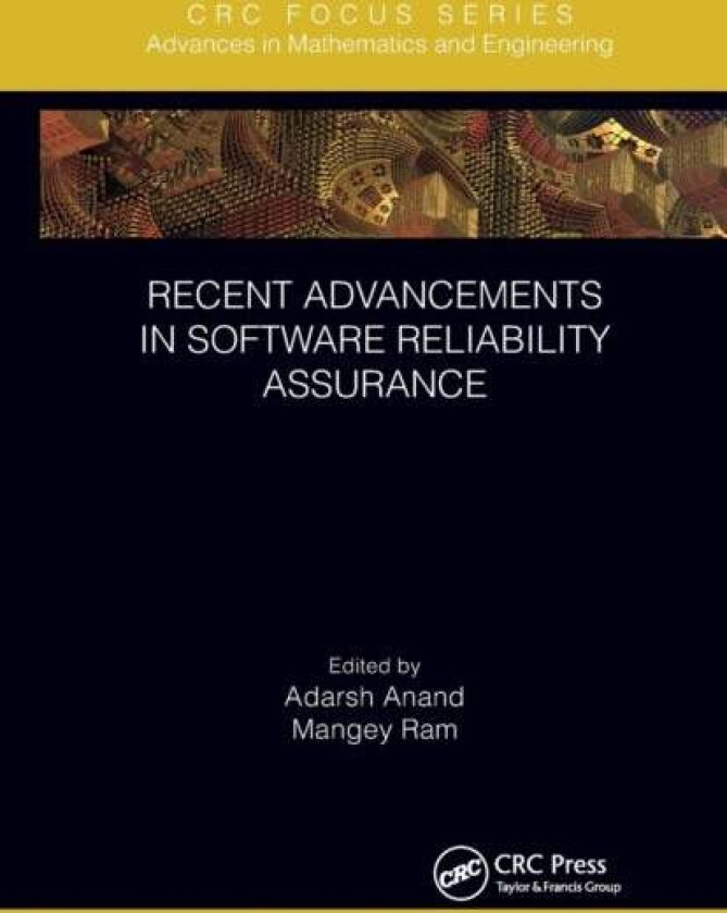 Recent Advancements in Software Reliability Assurance