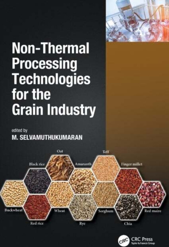 Non-Thermal Processing Technologies for the Grain Industry