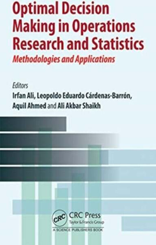 Optimal Decision Making in Operations Research and Statistics