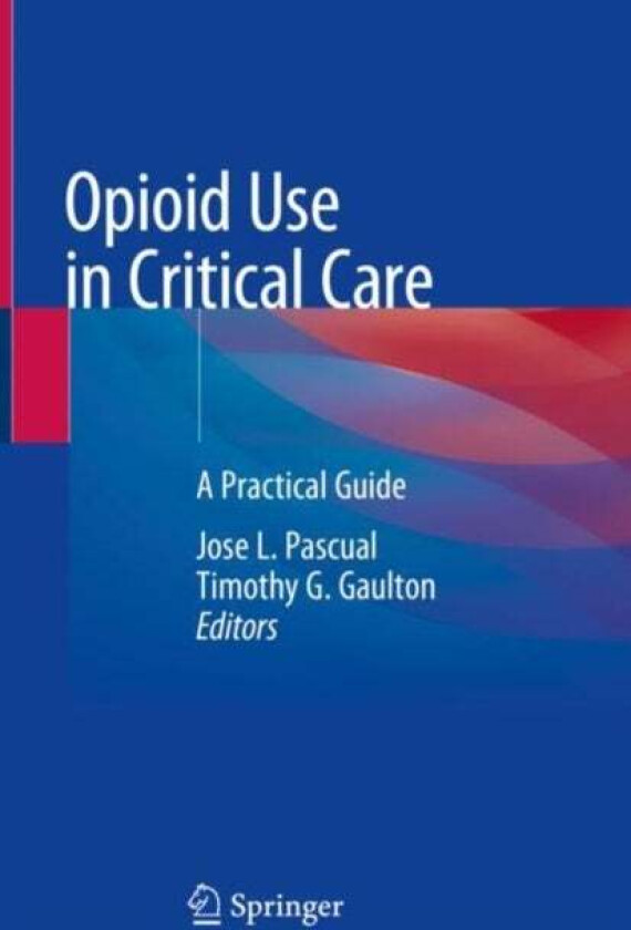 Opioid Use in Critical Care