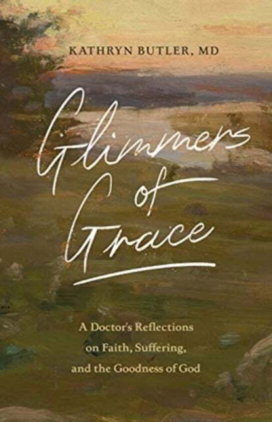 Glimmers of Grace av Kathryn Butler