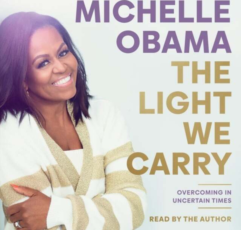 The Light We Carry av Michelle Obama