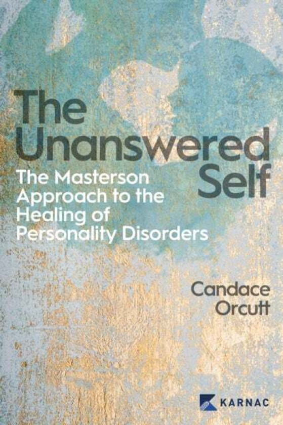 The Unanswered Self av Candace Orcutt