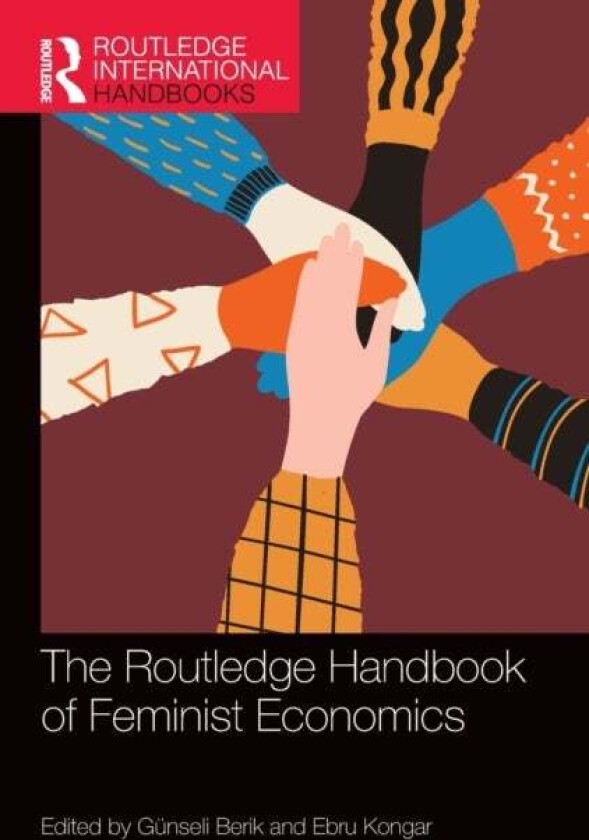 The Routledge Handbook of Feminist Economics