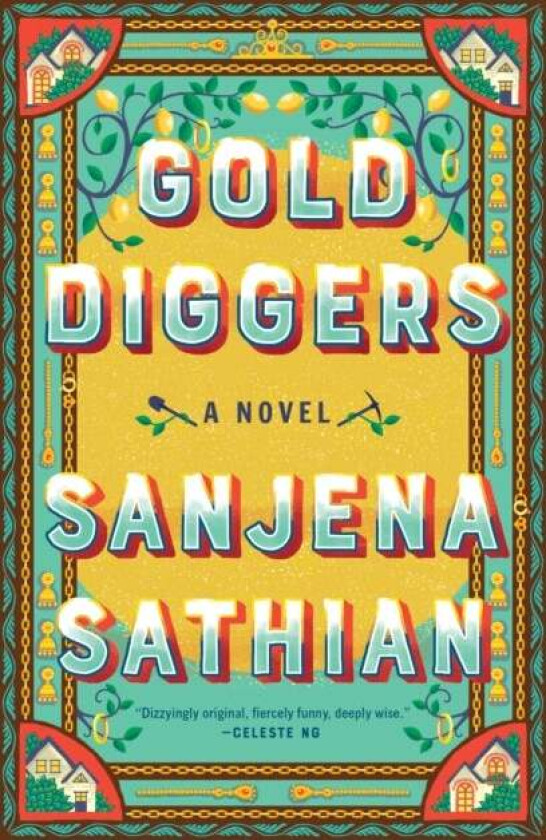 Gold Diggers av Sanjena Sathian