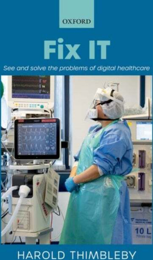 Fix IT av Harold (See Change Fellow in Digital He Thimbleby