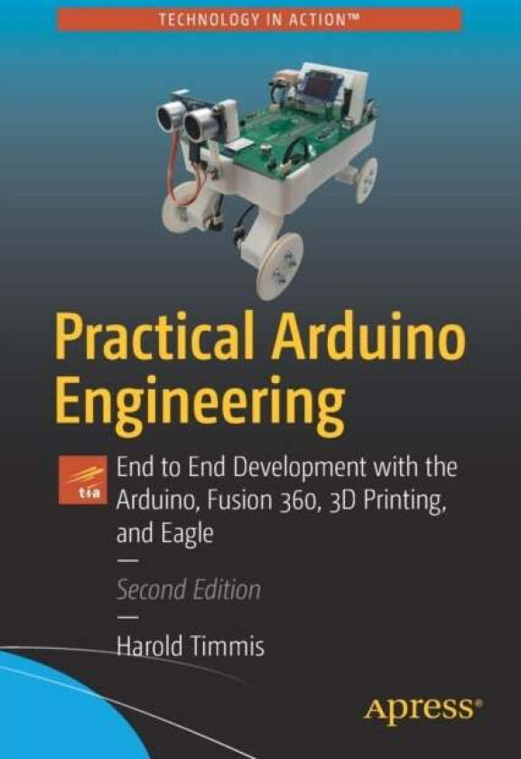 Practical Arduino Engineering av Harold Timmis