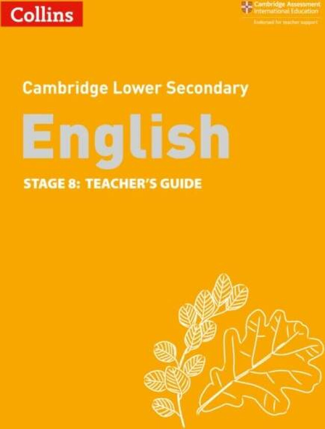 Lower Secondary English Teacher's Guide: Stage 8 av Lucy Birchenough, Clare Constant, Naomi Hursthouse, Ian Kirby, Emma Page, Tom Spindler