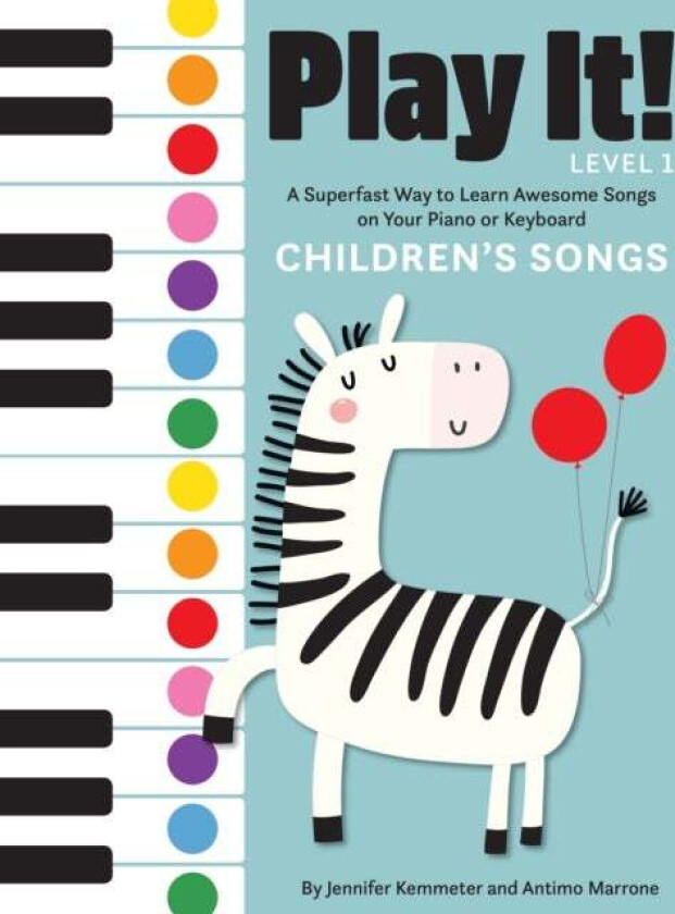 Play It! Children's Songs av Jennifer Kemmeter, Antimo Marrone