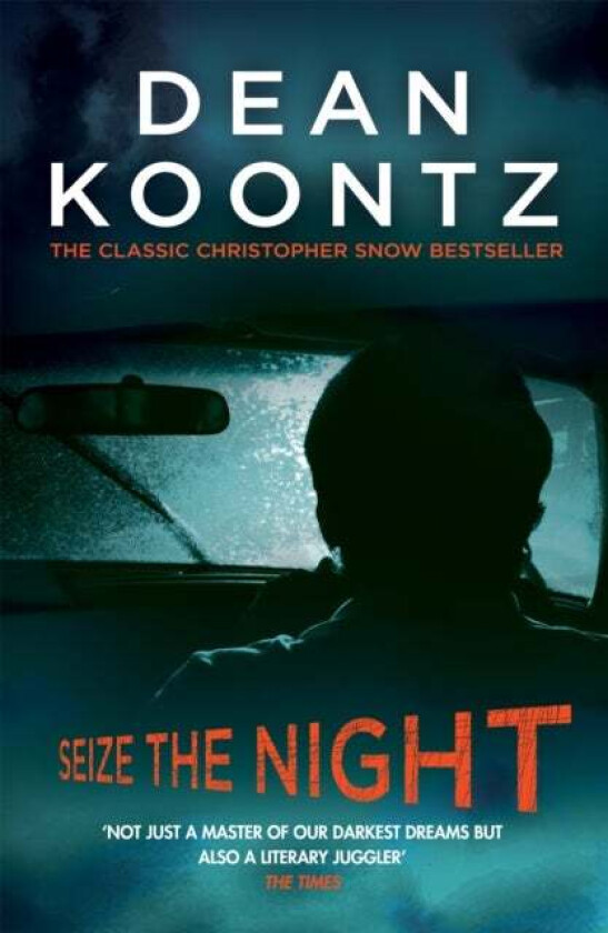 Seize the Night (Moonlight Bay Trilogy, Book 2) av Dean Koontz
