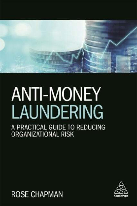 Anti-Money Laundering av Rose Chapman