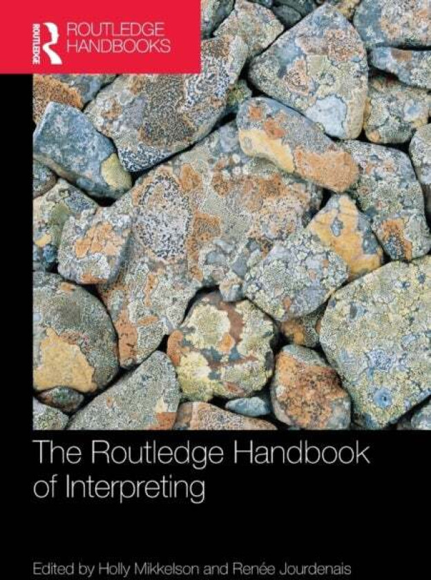 The Routledge Handbook of Interpreting