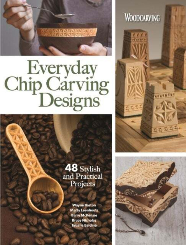 Everyday Chip Carving Designs av Editors of Woodcarving Illustrated