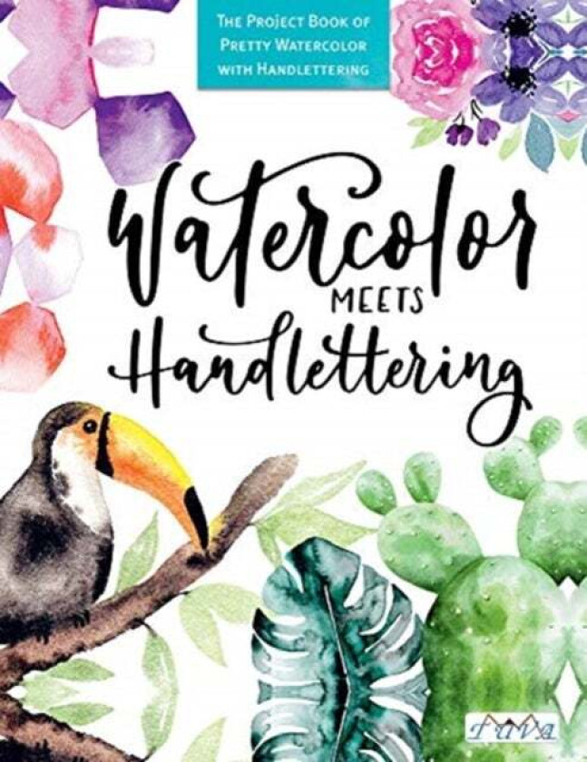 Watercolour Meets Hand Lettering av Various