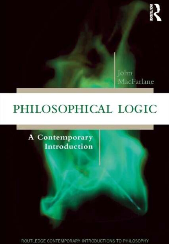 Philosophical Logic av John MacFarlane