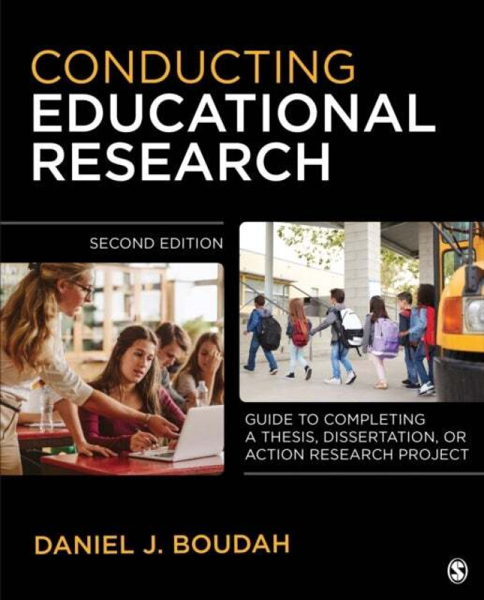 Conducting Educational Research av Daniel Joseph Boudah