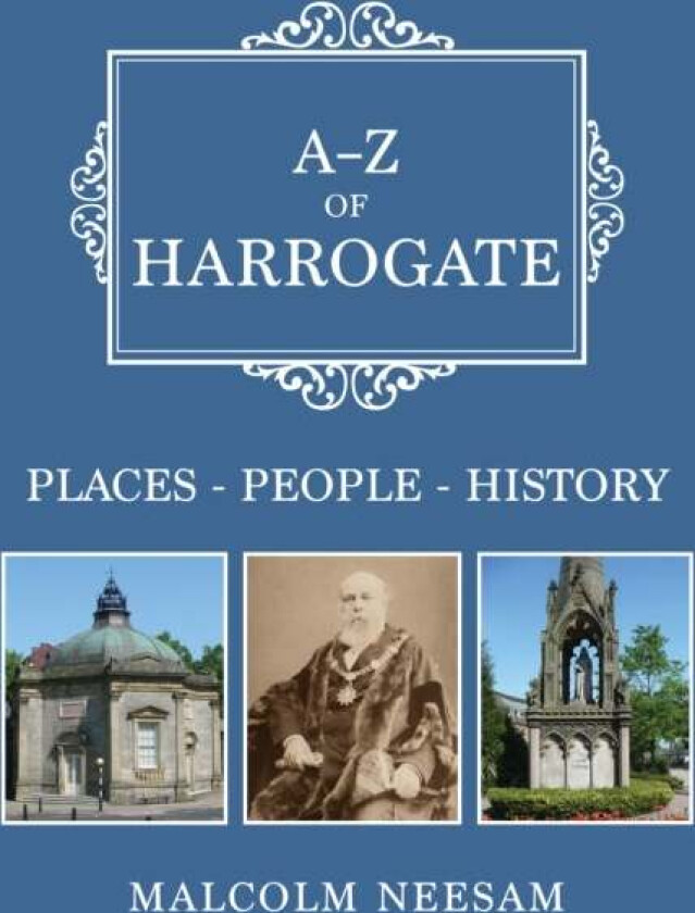 A-Z of Harrogate av Malcolm Neesam