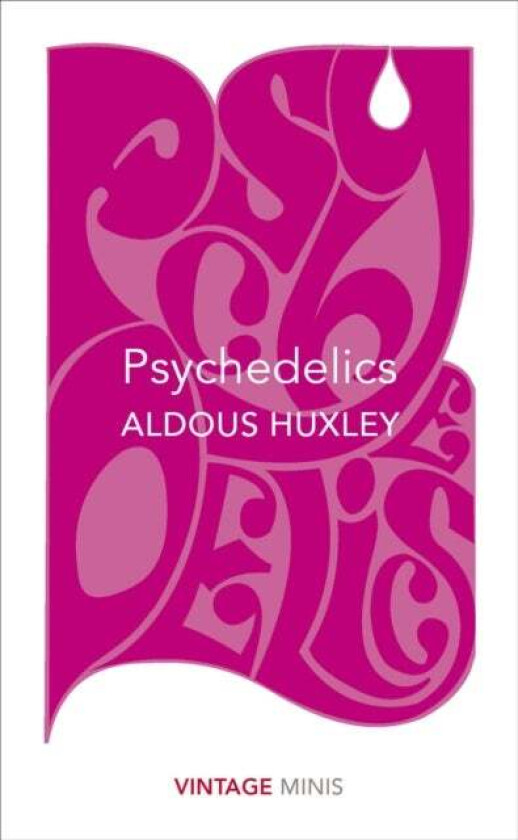 Psychedelics av Aldous Huxley