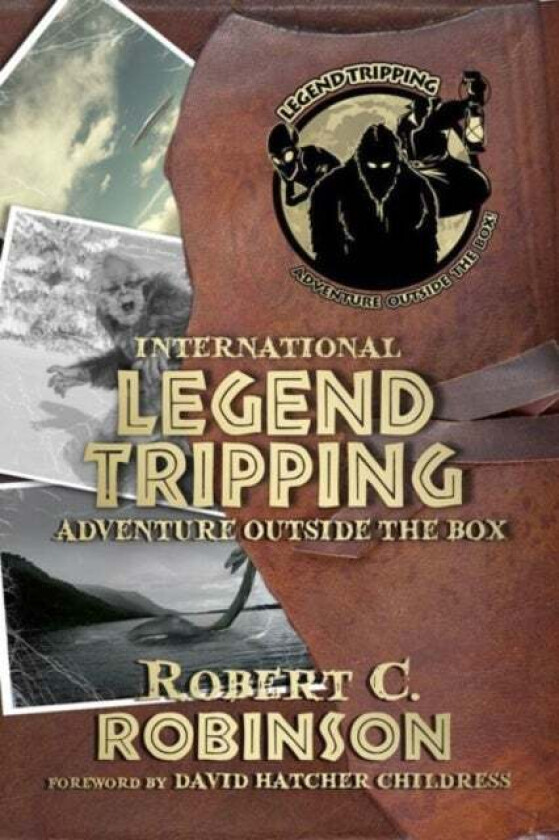 International Legend Tripping av Robert C. Robinson