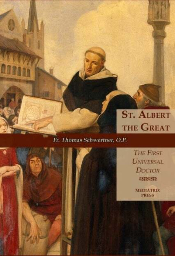 St. Albert the Great av REV Thomas M Schwertner