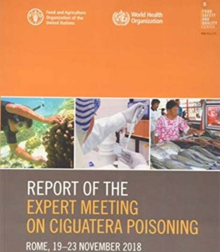 Report of the Expert Meeting on Ciguatera poisoning av Food and Agriculture Organization