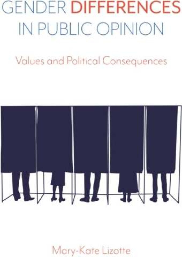 Gender Differences in Public Opinion av Mary-Kate Lizotte