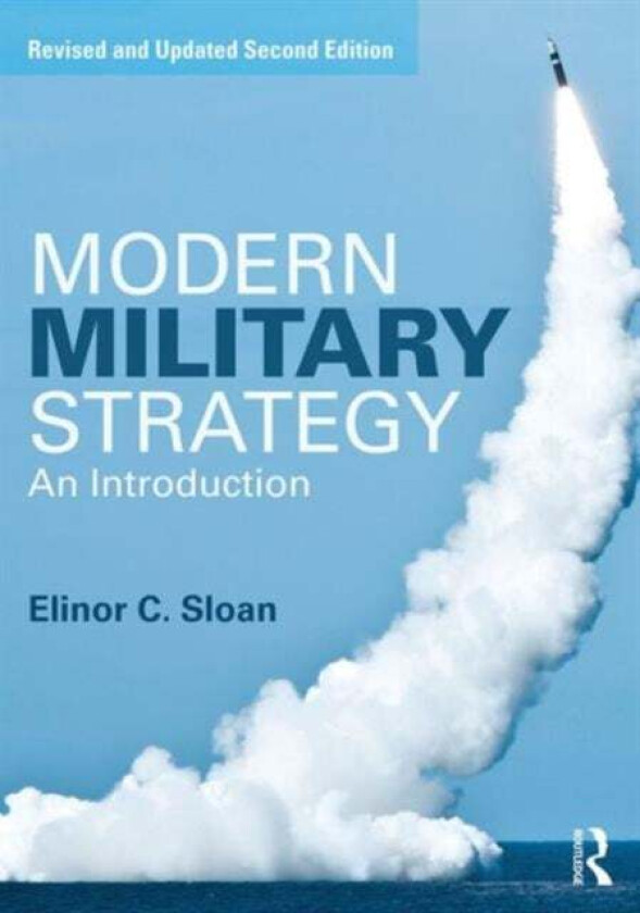 Modern Military Strategy av Elinor C. Sloan