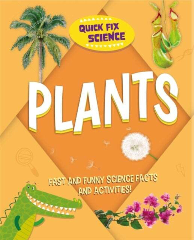 Quick Fix Science: Plants av Paul Mason