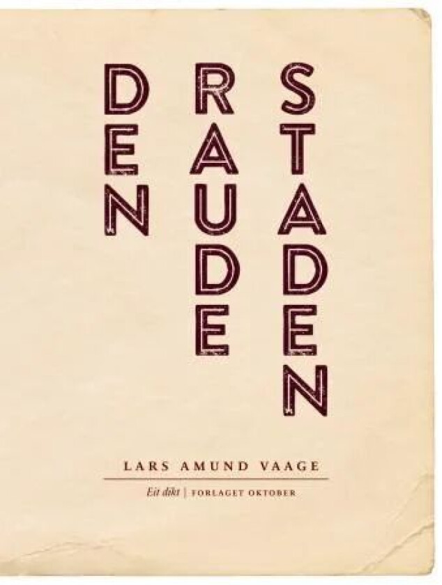 Den raude staden av Lars Amund Vaage