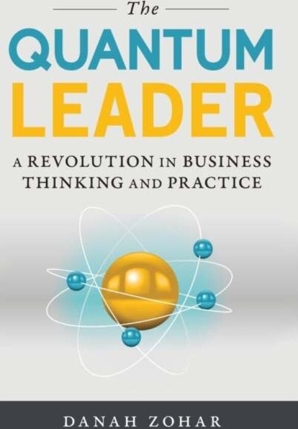 The Quantum Leader av Danah Zohar