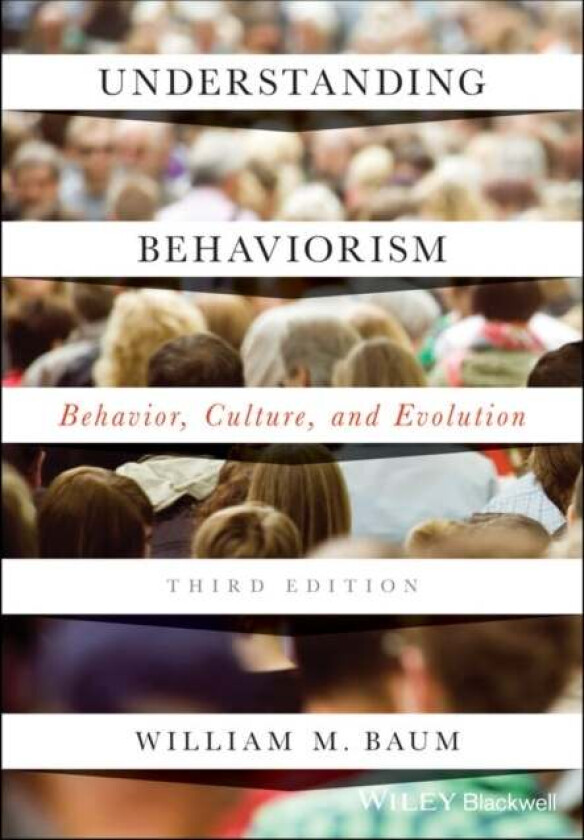 Understanding Behaviorism av William M. (University of New Hampshire) Baum