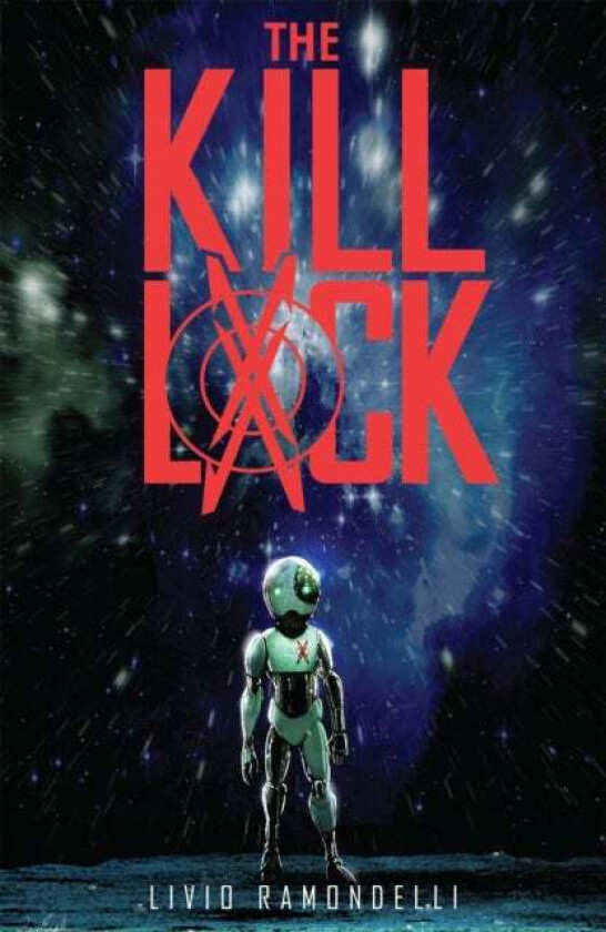 The Kill Lock av Livio Ramondelli