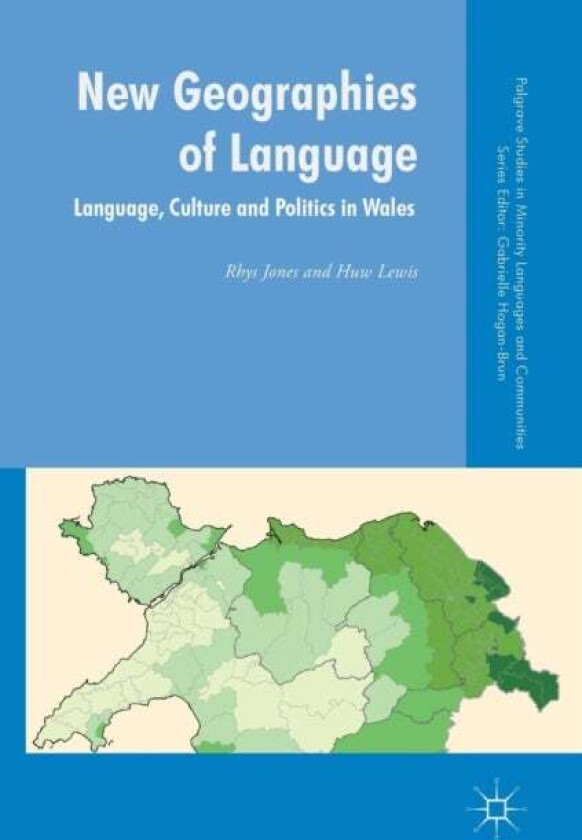 New Geographies of Language av Rhys Jones, Huw Lewis