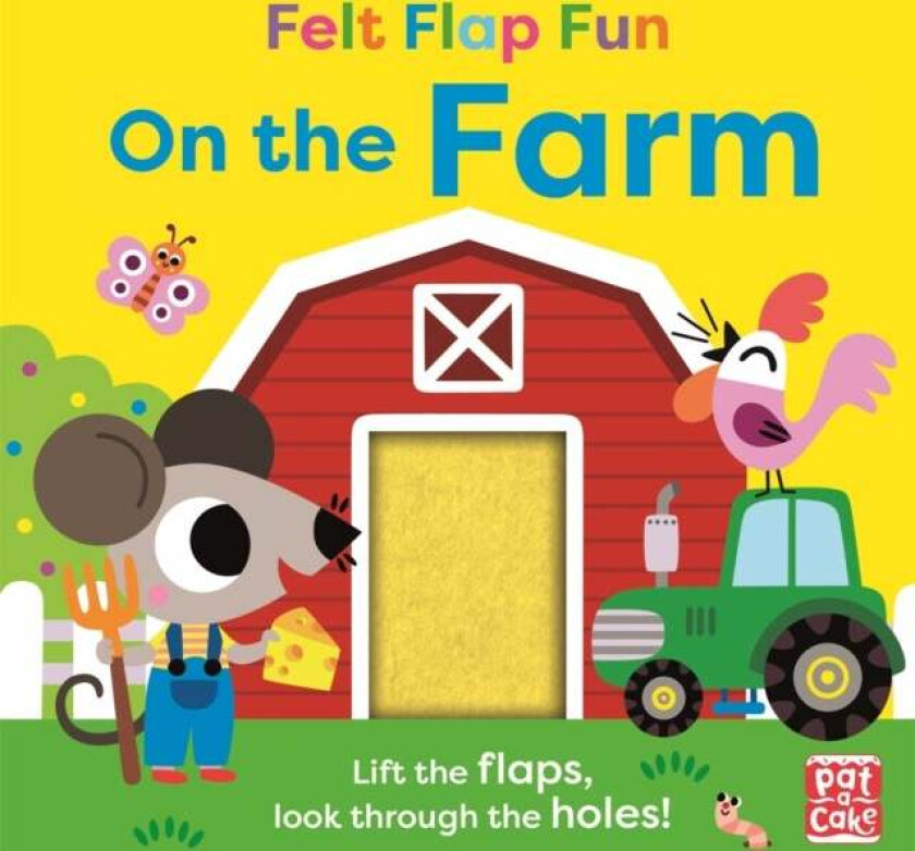Felt Flap Fun: On the Farm av Pat-a-Cake