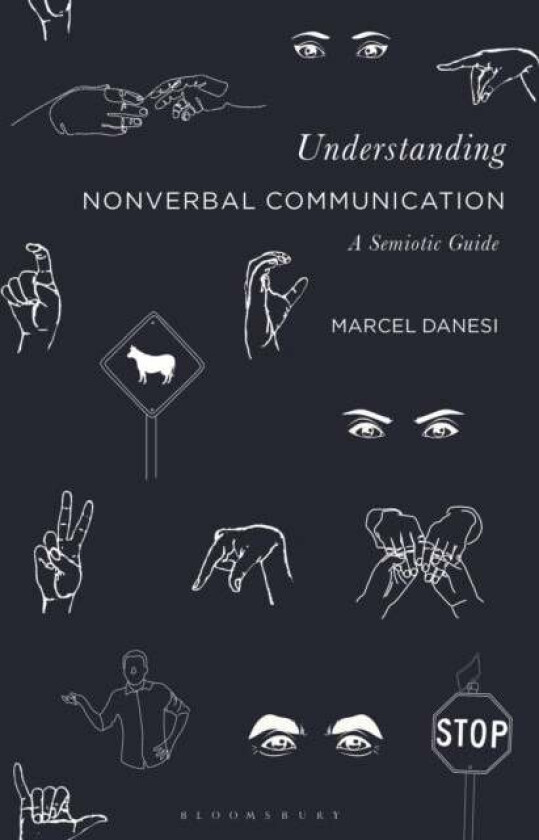 Understanding Nonverbal Communication av Professor Marcel Danesi