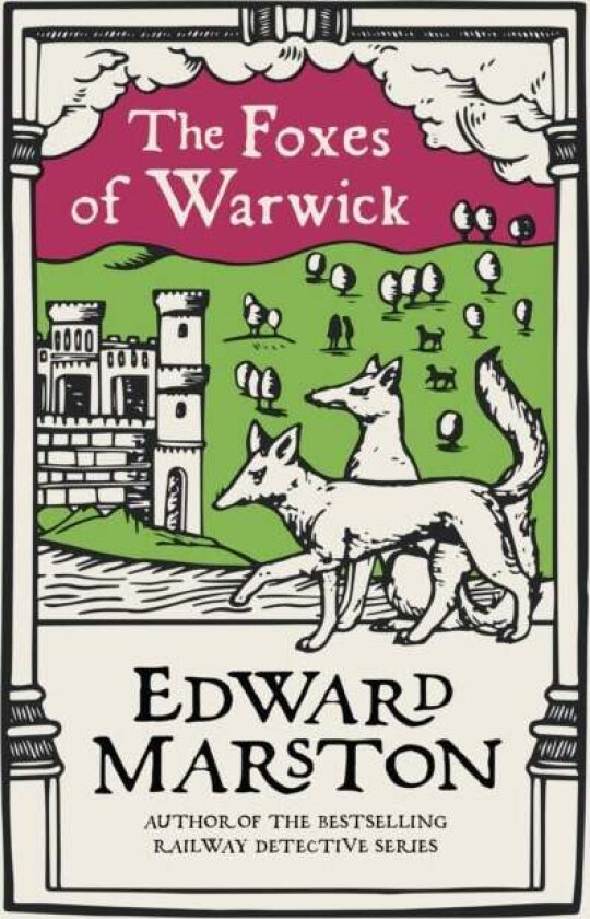 The Foxes of Warwick av Edward Marston