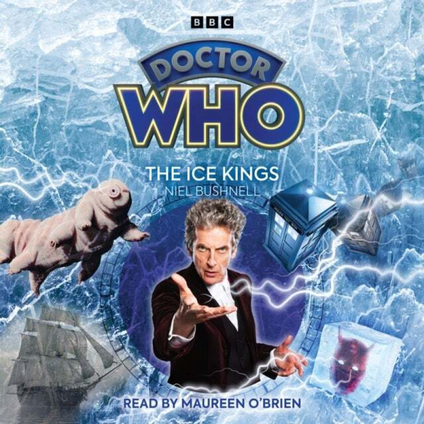 Doctor Who: The Ice Kings av Niel Bushnell