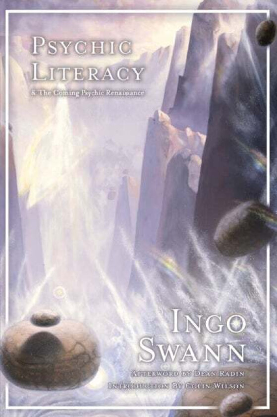 Psychic Literacy av Ingo Swann