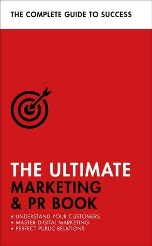 The Ultimate Marketing & PR Book av Eric Davies, Nick Smith, Brian Salter