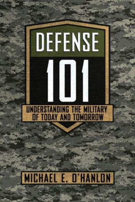 Defense 101 av Michael E. O'Hanlon